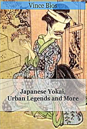 Japanese Yokai, Urban Legends and More