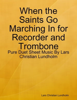 When the Saints Go Marching In for Recorder and 