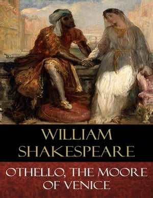 Othello, the Moore of Venice