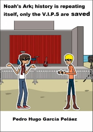 ŷKoboŻҽҥȥ㤨Noah's Ark; history is repeating itself, only the VIPs are savedŻҽҡ[ PEDRO HUGO GARC?A PEL?EZ ]פβǤʤ150ߤˤʤޤ