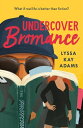 ŷKoboŻҽҥȥ㤨Undercover Bromance The most inventive, refreshing concept in rom-coms this year (Entertainment WeeklyŻҽҡ[ Lyssa Kay Adams ]פβǤʤ1,494ߤˤʤޤ