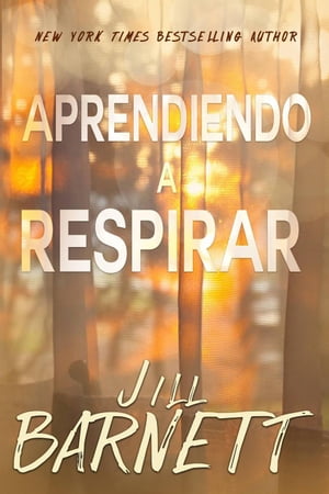 ŷKoboŻҽҥȥ㤨Aprendiendo a RespirarŻҽҡ[ Jill Barnett ]פβǤʤ650ߤˤʤޤ