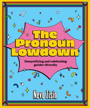 The Pronoun Lowdown