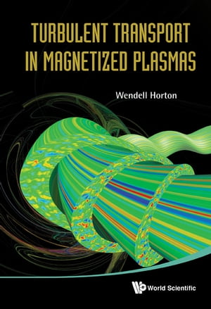 Turbulent Transport In Magnetized Plasmas