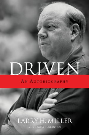 Driven: An Autobiography
