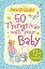 50 things to do with your baby 12+ monthsŻҽҡ[ Caroline Young ]