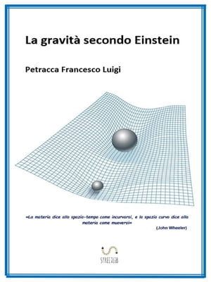 La gravità secondo Einstein
