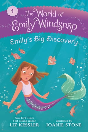 The World of Emily Windsnap: Emilys Big DiscoveryŻҽҡ[ Liz Kessler ]