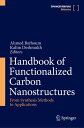 Handbook of Functionalized Carbon Nanostructures From Synthesis Methods to Appli...