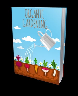 Organic Gardening