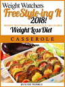 Weight Watchers FreeStyle-ing It 2018! Weight Wa