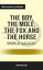 Summary: “The Boy, the Mole, the Fox and the Horse" by Charlie Mackesy - Discussion Prompts