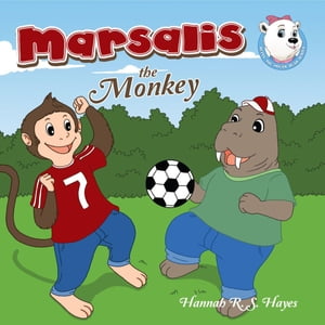 Marsalis the MonkeyŻҽҡ[ Hannah R.S. Hayes ]