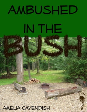 Ambushed in the Bush