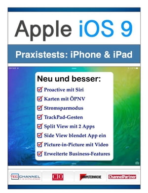 Apple iOS 9 auf dem iPhone und iPad Proactive, Split View, TrackPad-Gesten & Co im Praxistest【電子書籍】[ Christian Vilsbeck ]