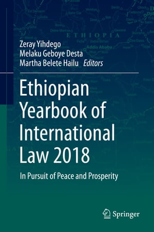 ŷKoboŻҽҥȥ㤨Ethiopian Yearbook of International Law 2018 In Pursuit of Peace and ProsperityŻҽҡۡפβǤʤ12,154ߤˤʤޤ