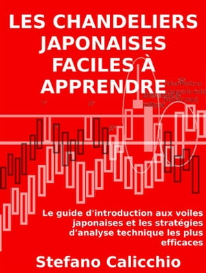 Les Chandeliers Japonaises facile à apprendre