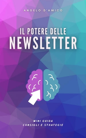 Il potere delle Newsletter