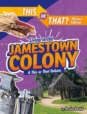 Living in the Jamestown Colony