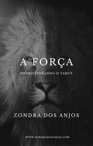 Desmistificando o Tarot : A Força