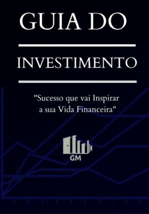 Guia Do Investimento