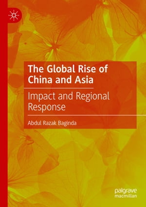 The Global Rise of China and Asia