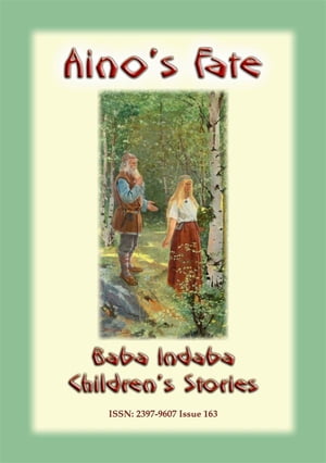 AINO'S FATE - A Finnish Children’s Story Baba 