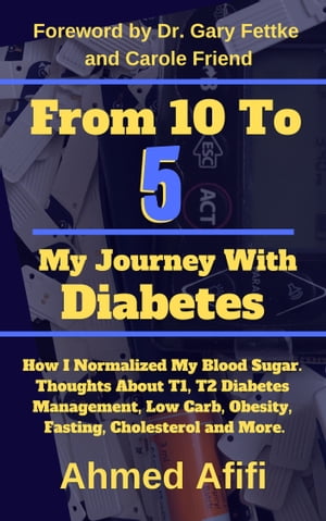 From 10 To 5 My Journey With Diabetes