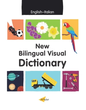 New Bilingual Visual Dictionary (English?Italian)【電子書籍】[ Sedat Turhan ]