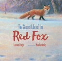 The Secret Life of the Red Fox【電子書籍】 Laurence Pringle