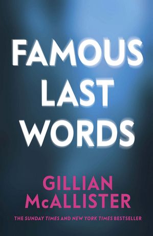 Famous Last Words【電子書籍】 Gillian McAllister