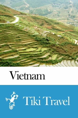 Vietnam Travel Guide - Tiki Travel