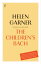 The Children’s Bach【電子書籍】[ Helen Garner ]