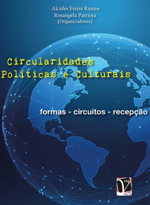 Circularidades Políticas e Culturais