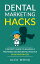 Dental Marketing Hacks: A Dentist's Guide To Building a Profitable Online Dental Practice (in 90 Days or Less) Dental Marketing for Dentists, #1Żҽҡ[ Alex Wong ]