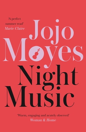 Night Music The Sunday Times bestseller full of warmth and heartŻҽҡ...