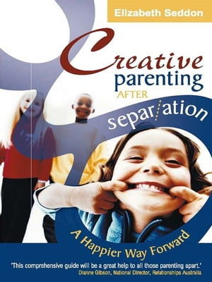 Creative Parenting After Separation