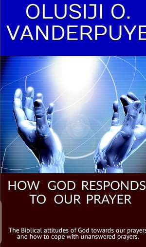 How God Responds to our Prayer