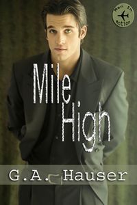 Mile High-Book 1 of the Men in Motion SeriesŻҽҡ[ GA Hauser ]