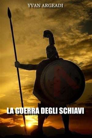 ŷKoboŻҽҥȥ㤨La guerra degli schiaviŻҽҡ[ yvan argeadi ]פβǤʤ295ߤˤʤޤ