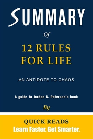 Summary of 12 Rules for Life by Jordan B. Peterson