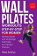 WALL PILATES WORKOUTS STEP-BY-STEP FOR WOMEN