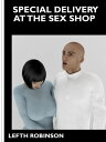 Special Delivery At The Sex Shop【電子書籍