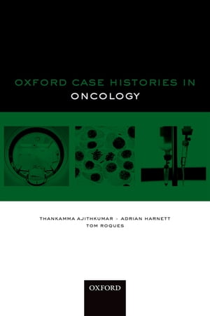 Oxford Case Histories in Oncology