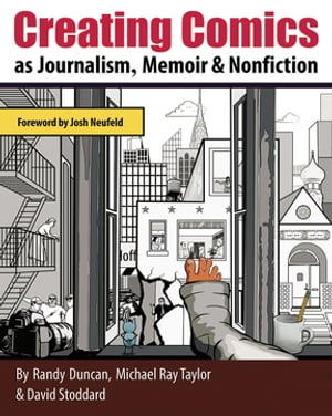 Creating Comics as Journalism, Memoir and Nonfiction