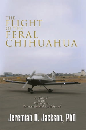 The Flight of the Feral Chihuahua