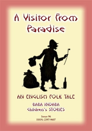 A VISITOR FROM PARADISE - An English Fairy Tale