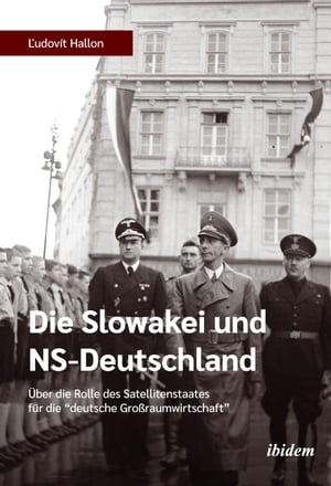 Die Slowakei und NS-Deutschland