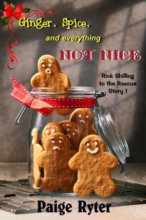 Ginger, Spice, and Everything Not Nice【電子