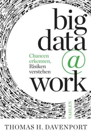 big data @ work Chancen erkennen, Risiken verstehen